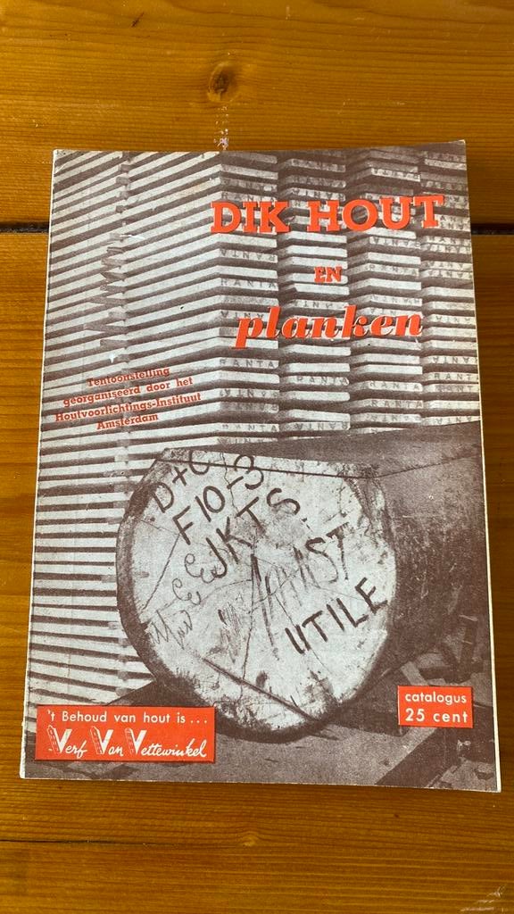 Vintage catalogus tentoonstelling ‘Dik hout en planken’ 1953, Ophalen of Verzenden, Zo goed als nieuw