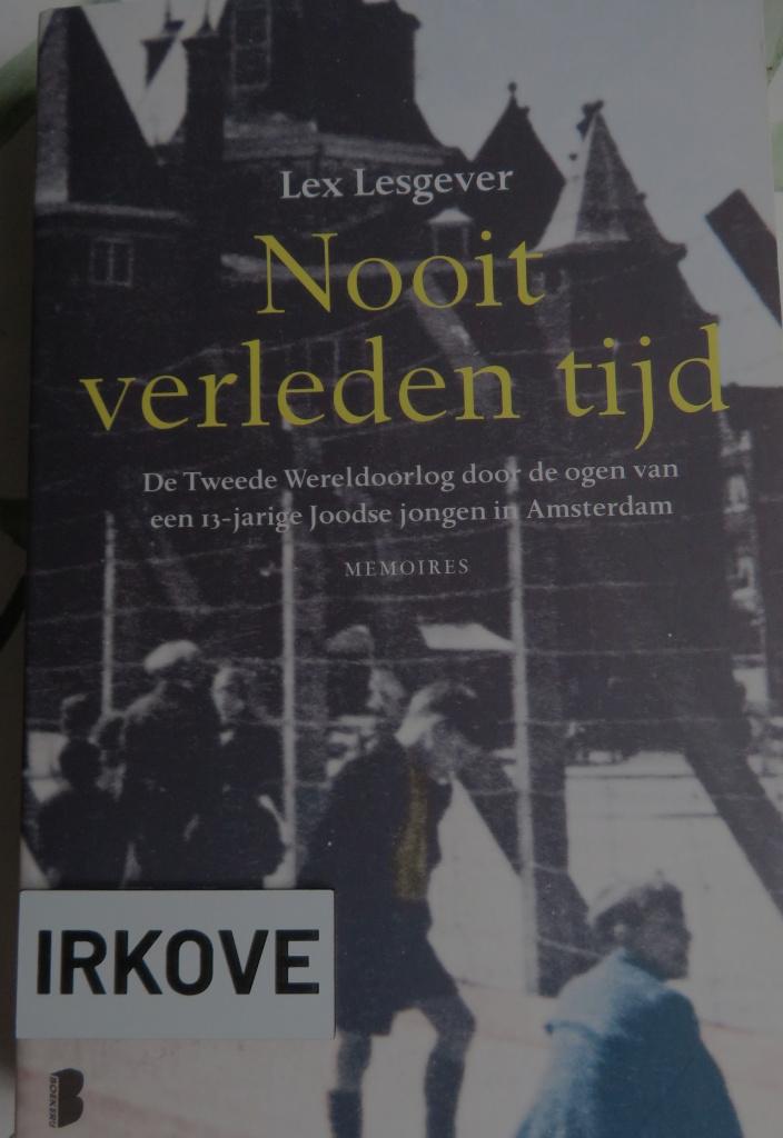 NOOIT VERLEDEN TIJD * Lex Lesgever *, Boeken, Verzenden, Nieuw, Lex Lesgever, Europa overig