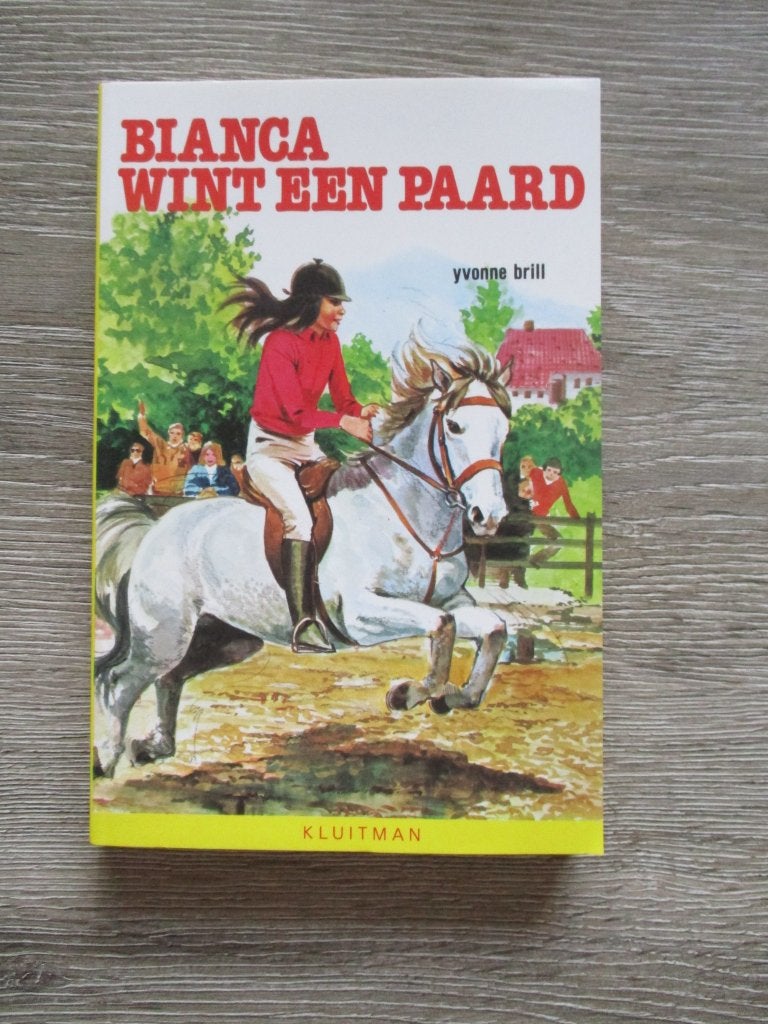 Bianca wint een paard - Yvonne Brill, Boeken, Ophalen of Verzenden, Gelezen, Fictie algemeen