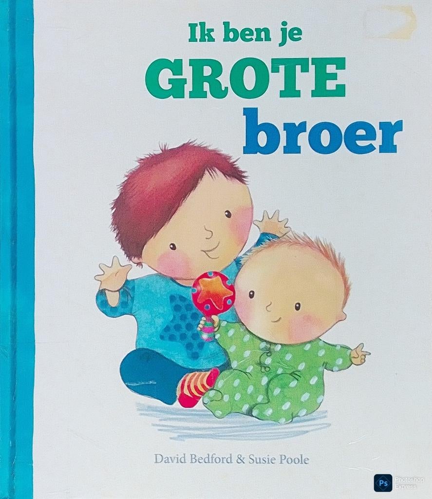 Ik Ben Je Grote Broer, Gelezen, 3 tot 4 jaar, David Bedford & Susie Poole., Ophalen of Verzenden