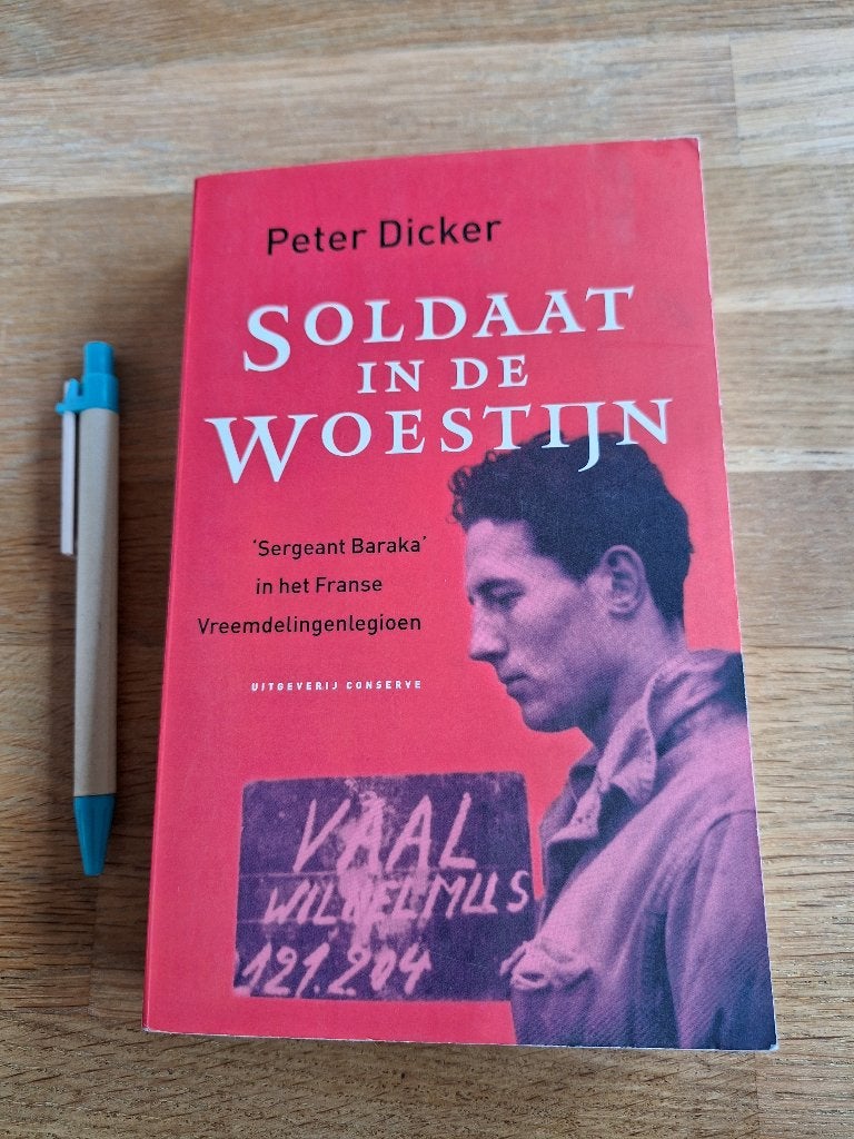 Soldaat in de woestijn Serg  Baraka Vreemdelingenlegioen, Ophalen of Verzenden, Tweede Wereldoorlog, Gelezen, Overige onderwerpen