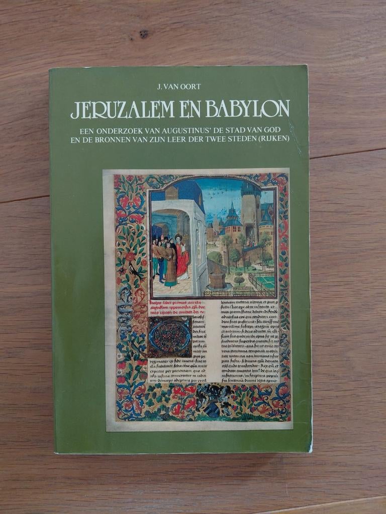 Oort Jeruzalem en Babylon, Augustinus Stad van God, Boeken, Ophalen of Verzenden, Zo goed als nieuw