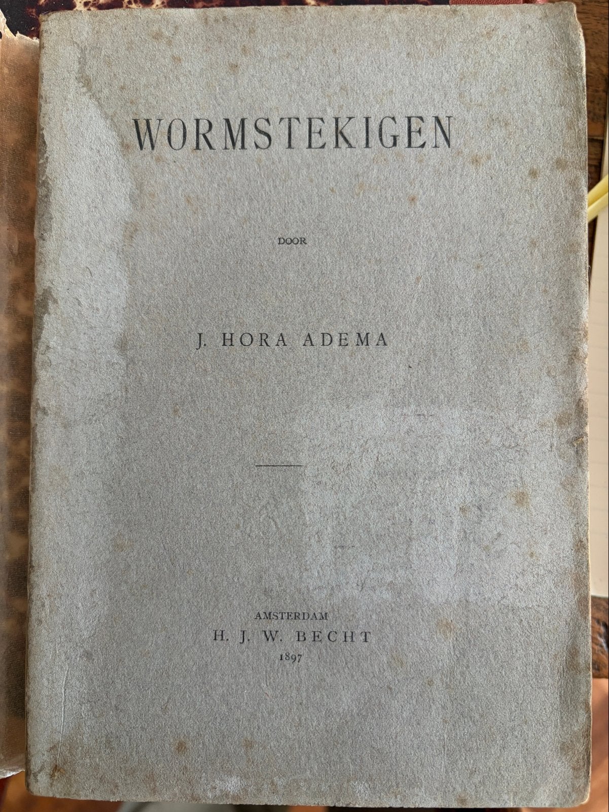 Wormstekigen - J. Hora Adema (1897) - Zeldzaam cultboek, Boeken, Ophalen of Verzenden, Gelezen, Nederland