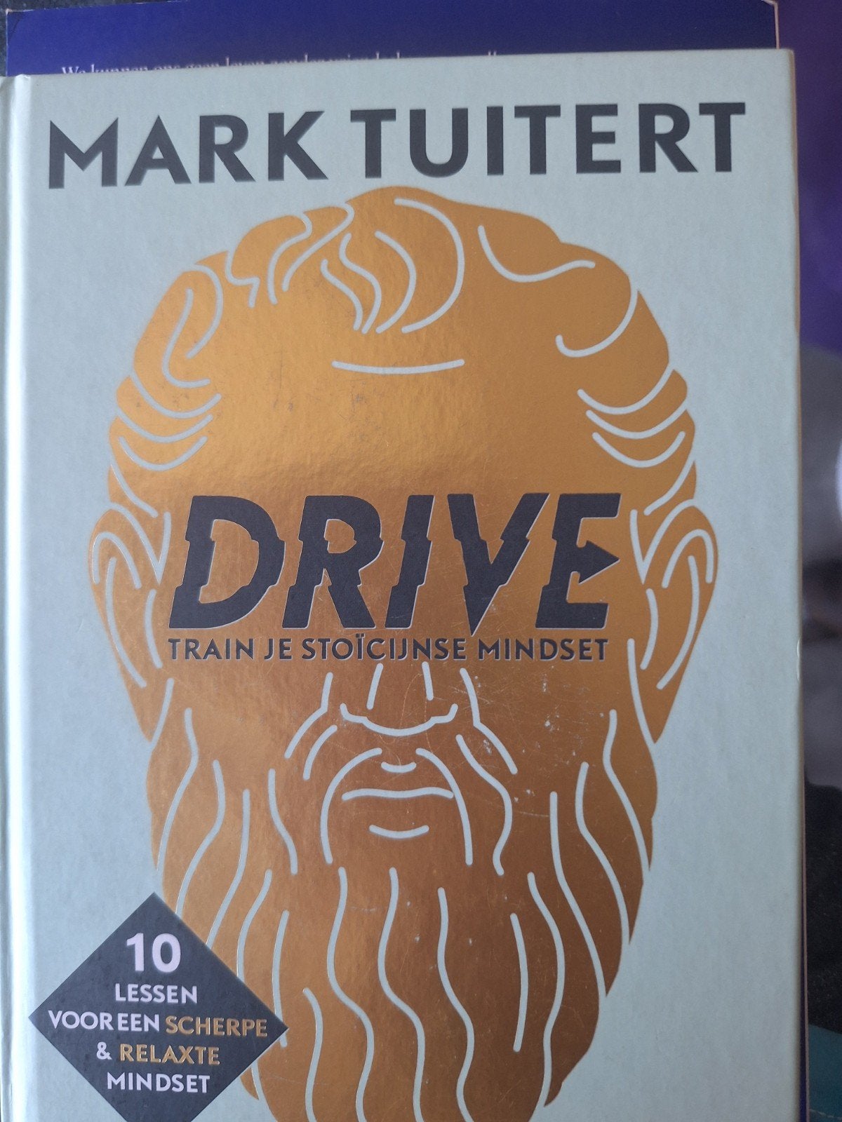 Drive - Train je Stoïcijnse Mindset - Mark Tuitert ZGAN, Boeken, Ophalen of Verzenden, Zo goed als nieuw