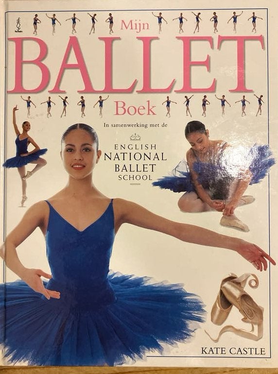 Mijn Ballet Boek - Leer alles over ballet, Ophalen of Verzenden, Gelezen, 6 tot 12 maanden