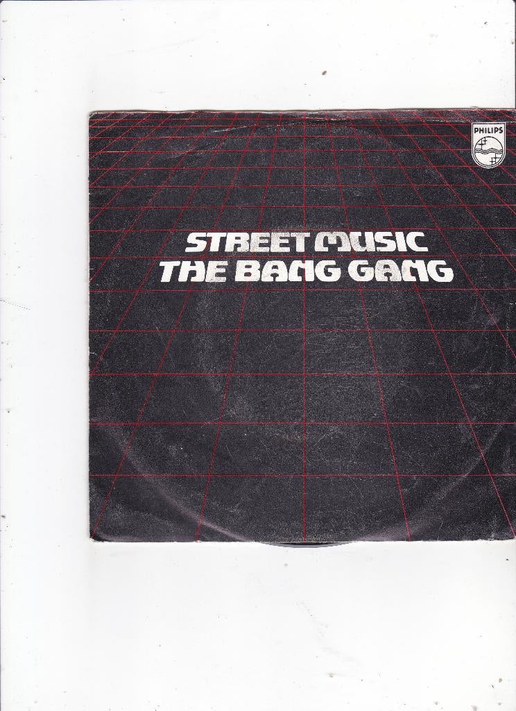 7" Single The Bang Gang - Street Music, Gebruikt, 7 inch, Single, Dance