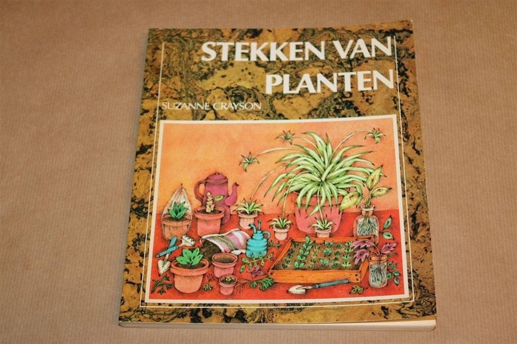 Stekken van Planten — Vermeerderen Kamerplanten 1978, Ophalen of Verzenden, Gelezen, Tuinieren en Tuinplanten