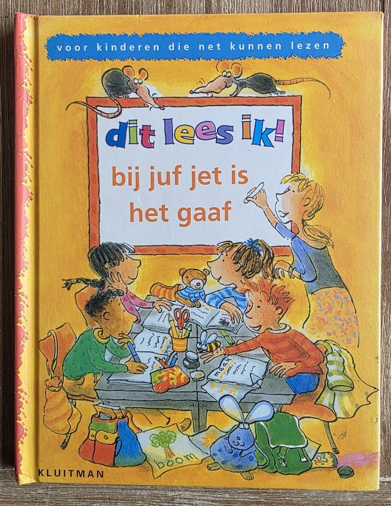 Dit lees ik - bij juf jet is het gaaf - AVI 1 - Groep 3, Boeken, Kinderboeken | Jeugd | onder 10 jaar, Zo goed als nieuw, Fictie algemeen