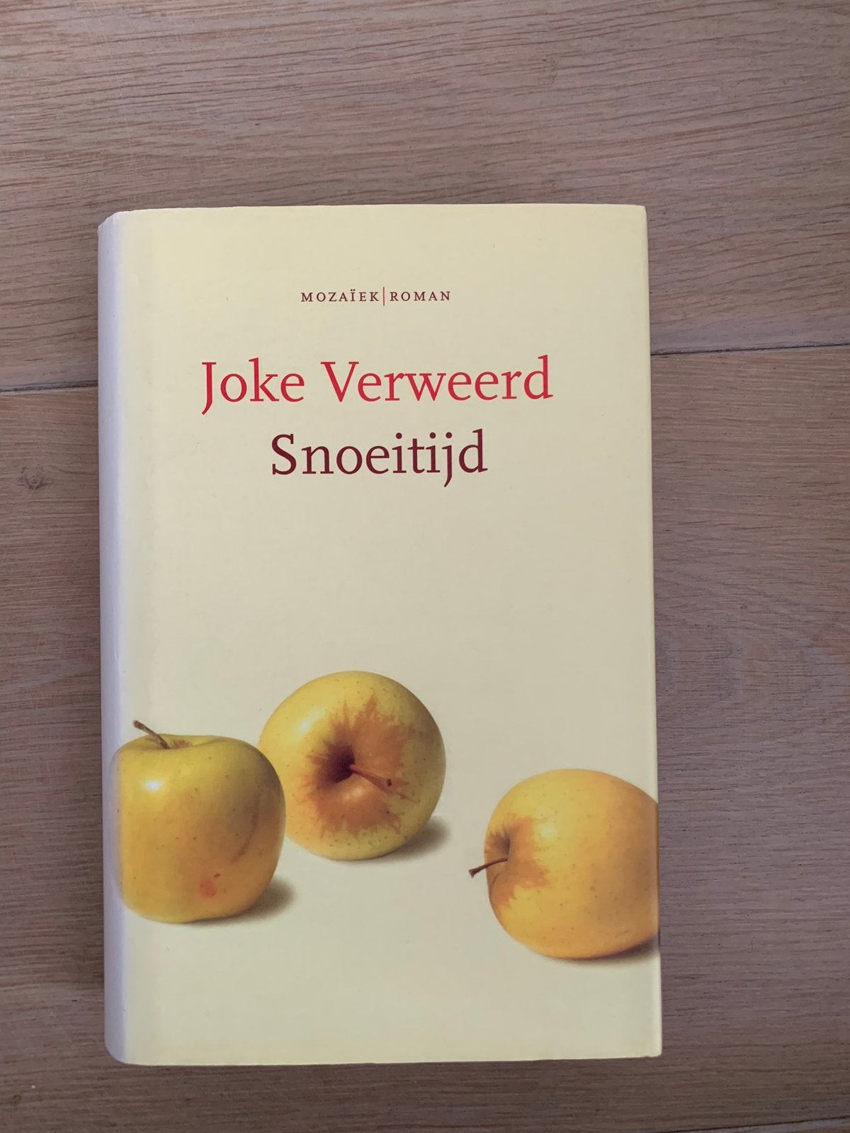 Snoeitijd van Joke Verweerd, Ophalen of Verzenden, Gelezen