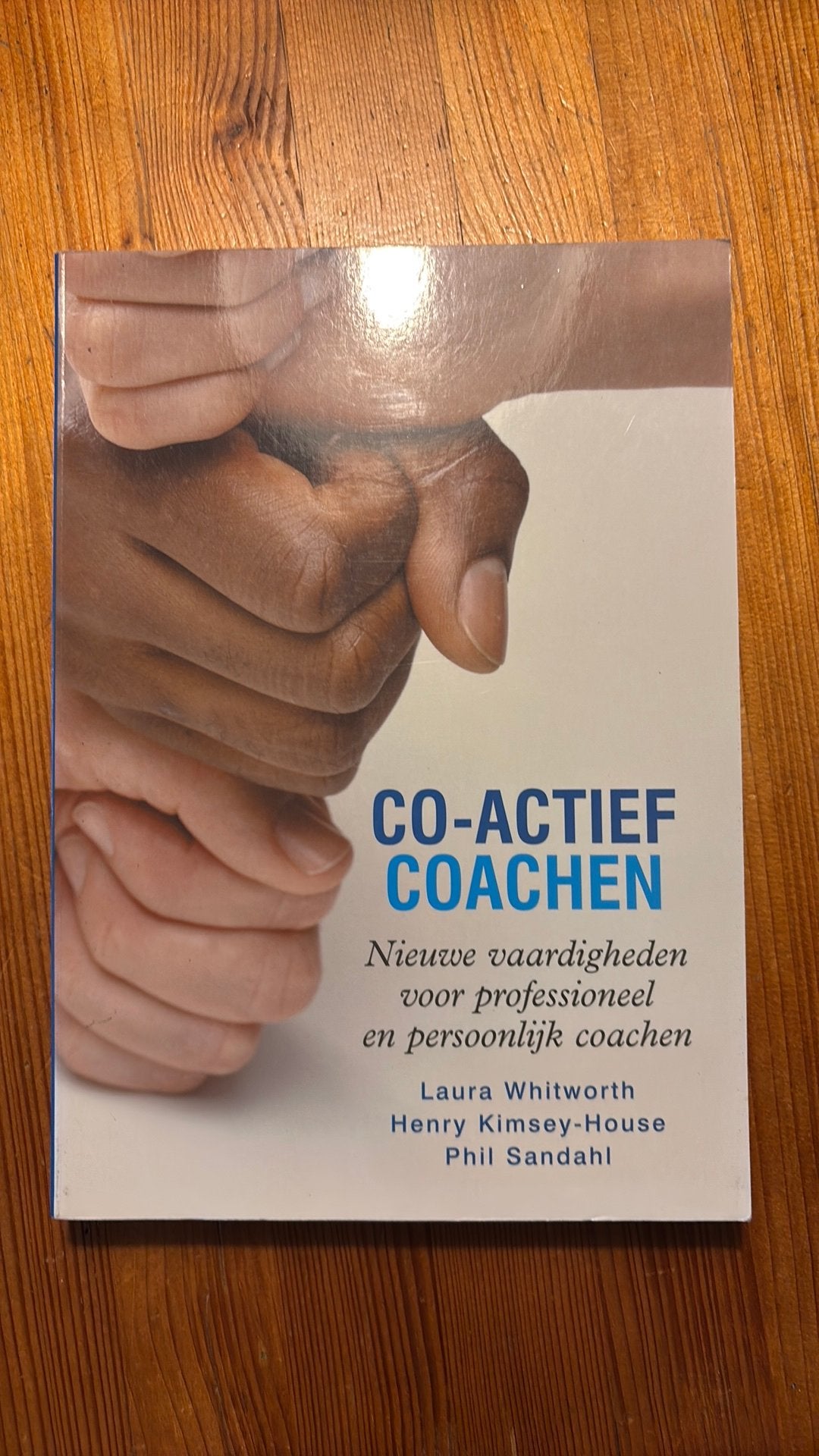 Laura Whitworth - Co-actief coachen, Ophalen, Zo goed als nieuw, Laura Whitworth; Phil Sandahl; Henry Kimsey-House
