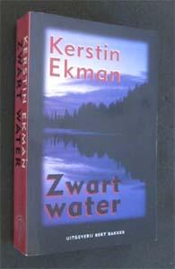Kerstin Ekman : Zwart water, Ophalen of Verzenden, Zo goed als nieuw