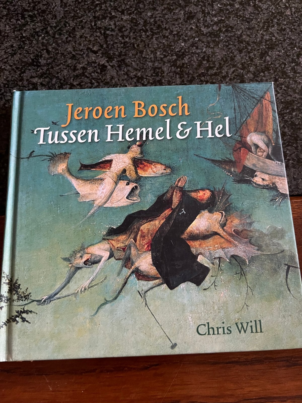 Jeroen Bosch Tussen Hemel & Hel - Chris Will, Ophalen of Verzenden, Zo goed als nieuw, Schilder- en Tekenkunst