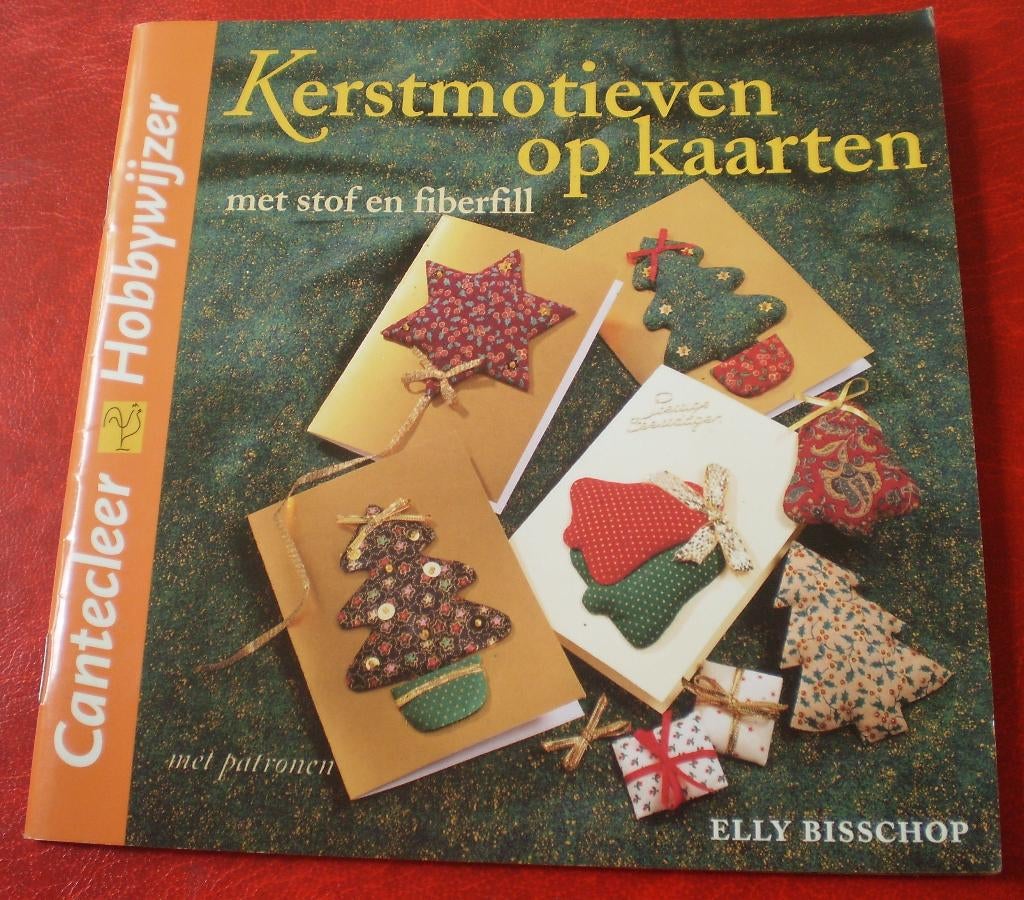 Cantecleer - Kerstmotieven op Kaarten met Stof en Fiberfill, Elly Bisschop, Ophalen of Verzenden, Zo goed als nieuw, Overige onderwerpen