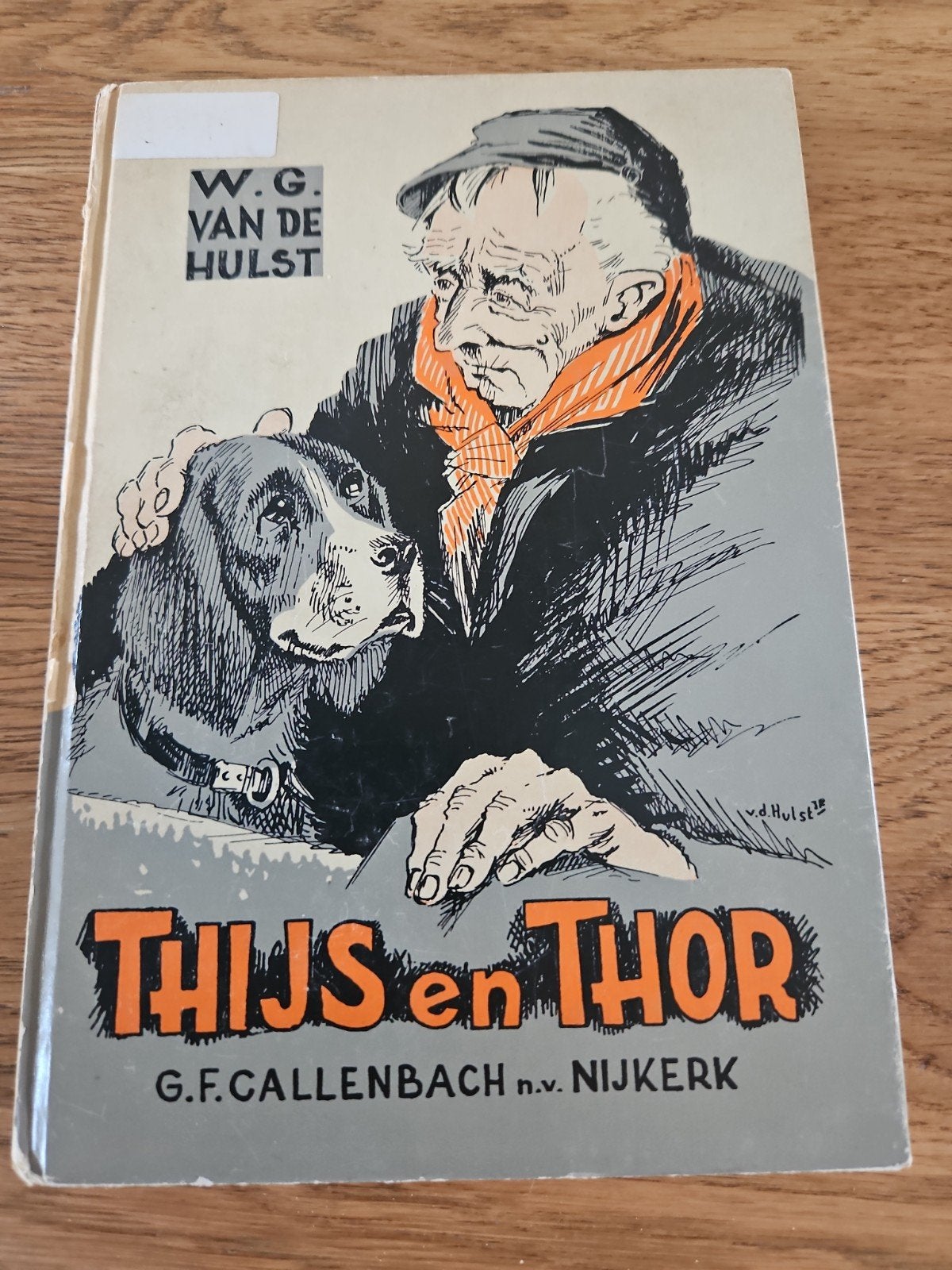 W.G. van de Hulst – Thijs en Thor – 9e druk – Callenbach, Ophalen of Verzenden, Gelezen