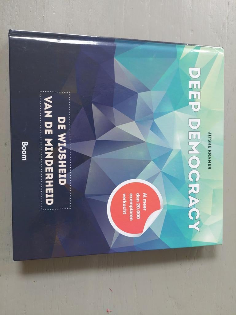 Deep Democracy: De wijsheid van de minderheid -, Ophalen of Verzenden, Zo goed als nieuw, Jitske Kramer
