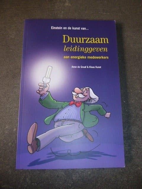 Einstein en ...., Duurzaam Leidinggeven, Verzenden, Nieuw, HBO, Anne de Graaf en Klaas Kunst