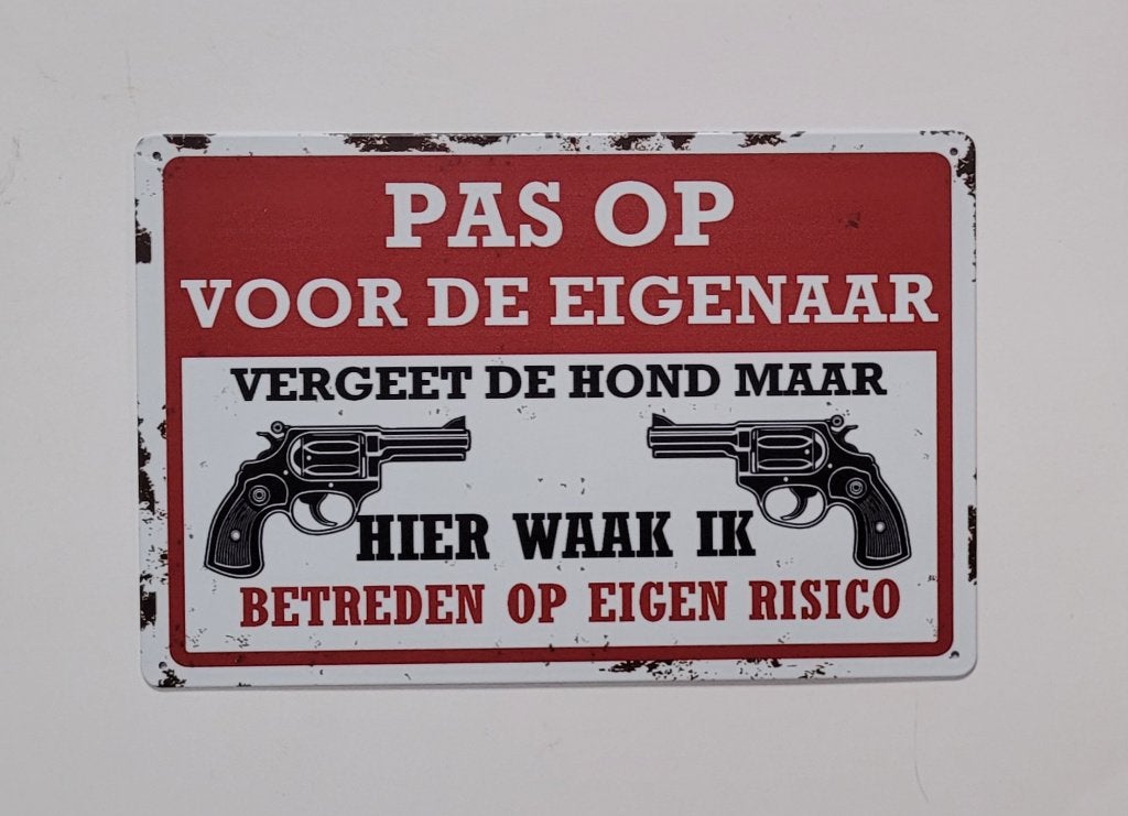 Pas op voor de eigenaar pistool reclamebord van metaal deco, Info@deconoord.nl, Deco Noord, Nieuw, Ophalen of Verzenden