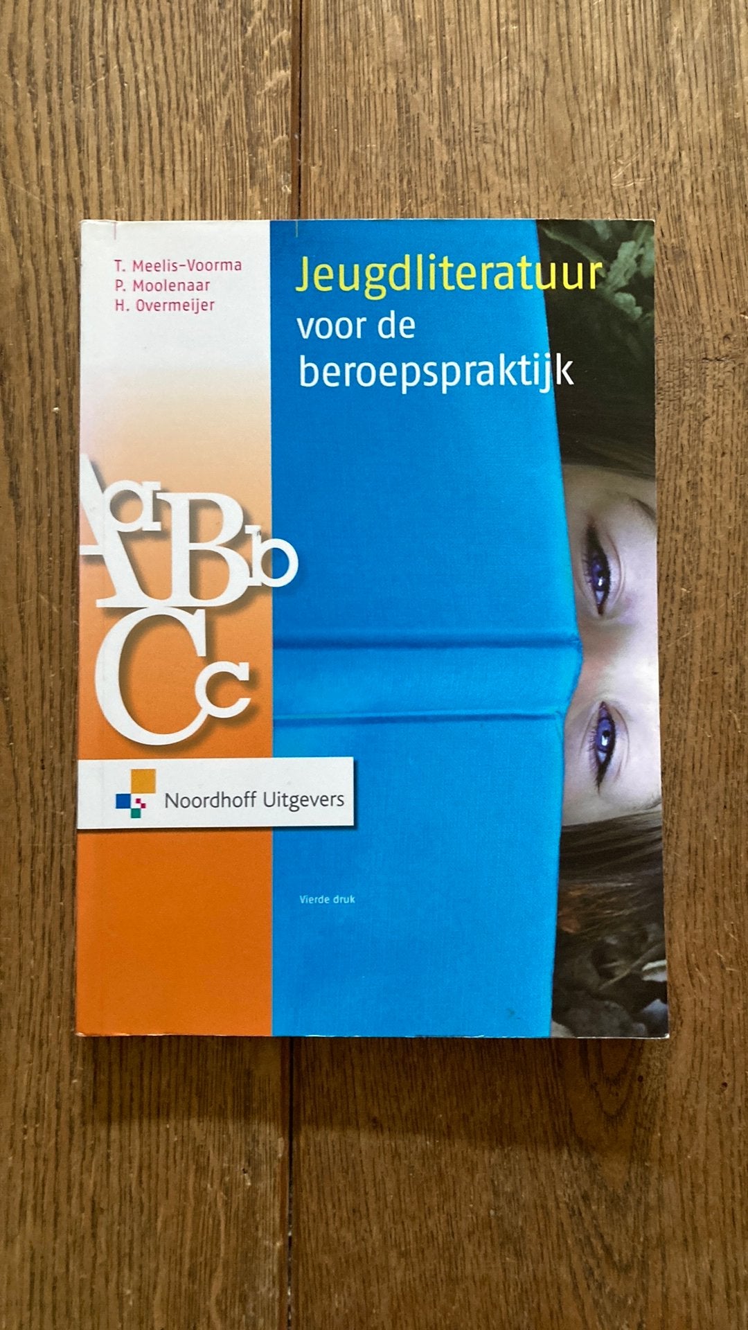 Peter Molenaar - Jeugdliteratuur voor de beroepspraktijk, Boeken, Ophalen of Verzenden, Zo goed als nieuw, Peter Molenaar; H. Overmeijer; T. Meelis-Voorma