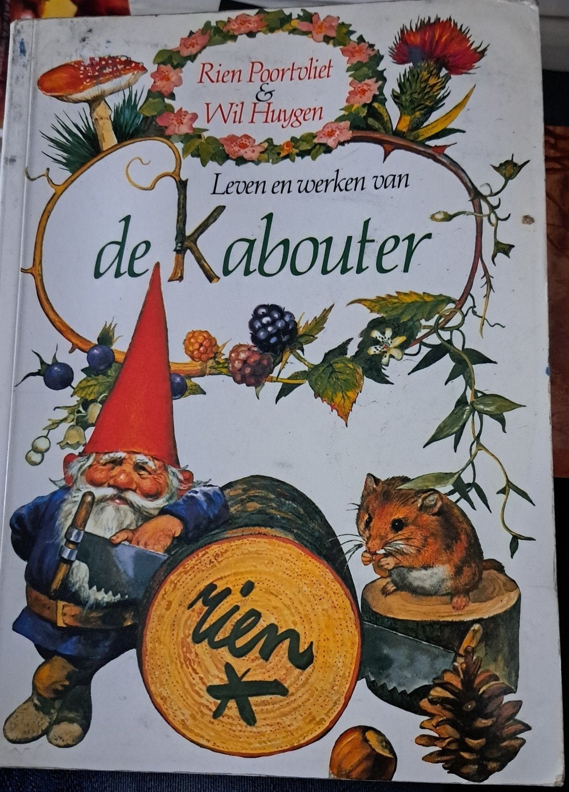 Leven en werken van de Kabouter - Rien Poortvliet, Ophalen, Gelezen, Rien Poortvliet & Wil Huygen