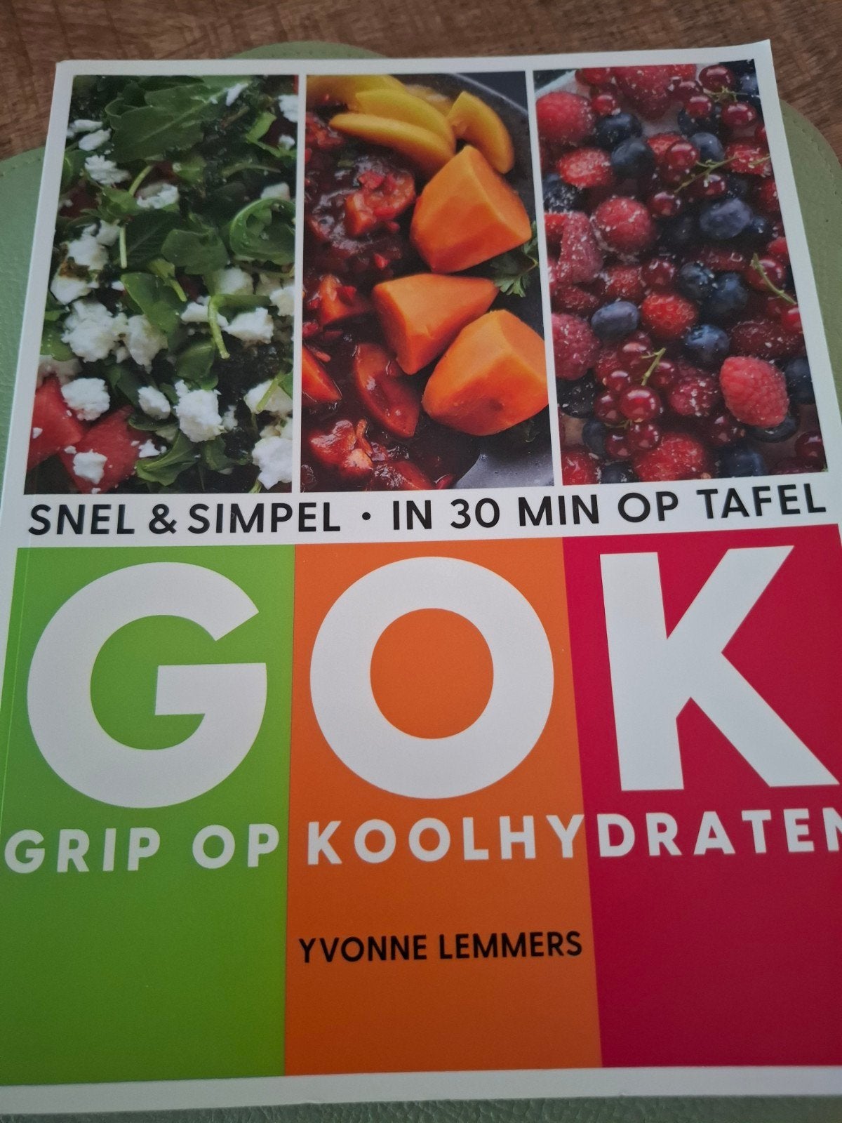 GOK: Grip op Koolhydraten - Snel & Simpel Kookboek, Ophalen, Hoofdgerechten, Zo goed als nieuw, Yvonne Lemmers