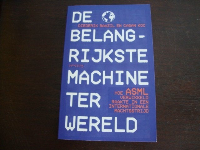 De belangrijkste machine ter wereld ASML, Gelezen, Overige wetenschappen, Diverse auteurs, Ophalen of Verzenden