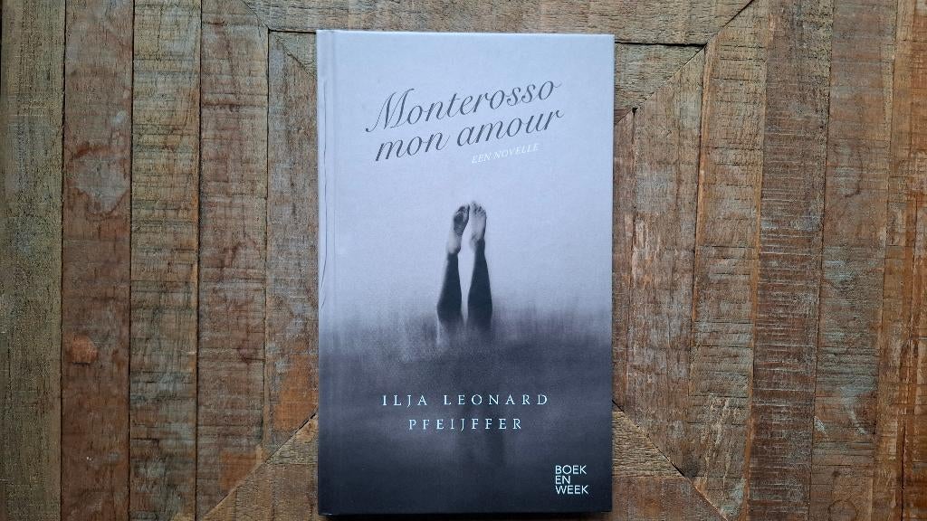 Monterosso Mon Amour | lja Leonard Pfeijffer, Boeken, Boekenweekgeschenken, Ophalen of Verzenden, Nieuw, Ilja Leonard Pfeijffer