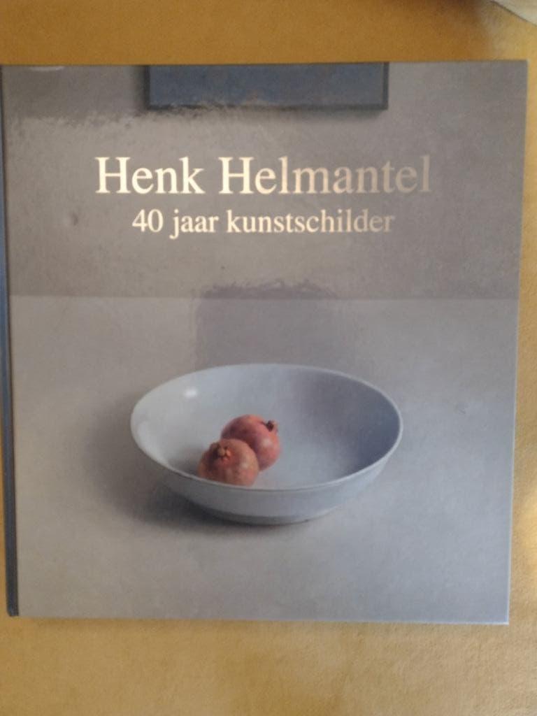 Henk Helmantel 40 jaar kunstschilder / ISBN 9789072736529, Ophalen, Zo goed als nieuw, Schilder- en Tekenkunst