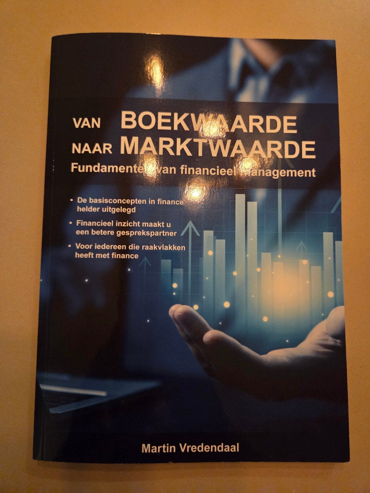 Van Boekwaarde naar Marktwaarde, Ophalen of Verzenden, Zo goed als nieuw, Economie en Marketing, Martin Vredendaal