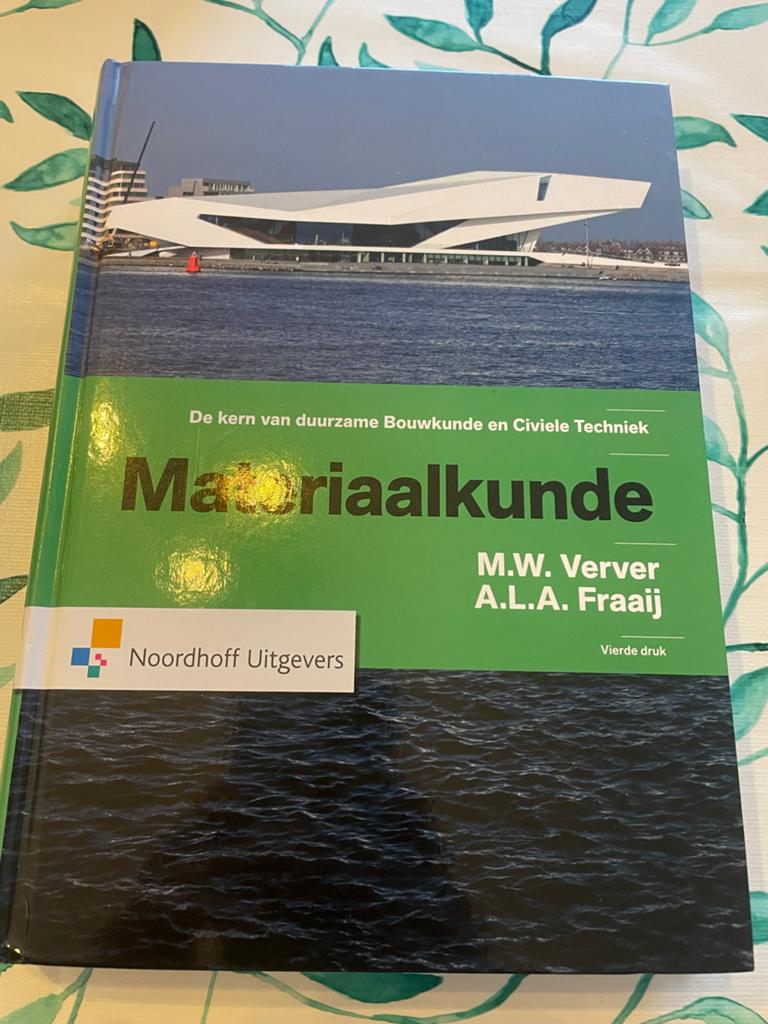 Materiaalkunde - Bouwkunde en Civiele Techniek, Ophalen of Verzenden, Beta, Zo goed als nieuw, HBO