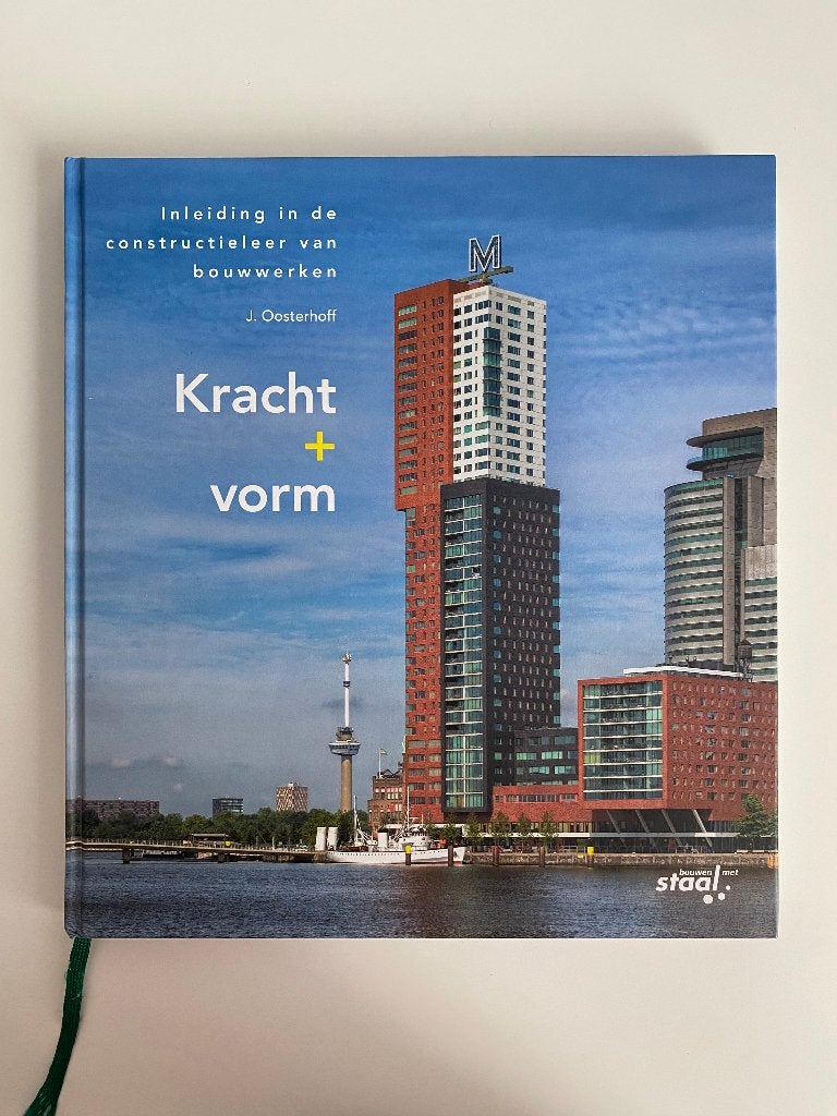 TU Delft boek - Kracht + vorm 2e druk, Boeken, Studieboeken en Cursussen, Ophalen of Verzenden, Stichting Bouwen met Staal, Beta