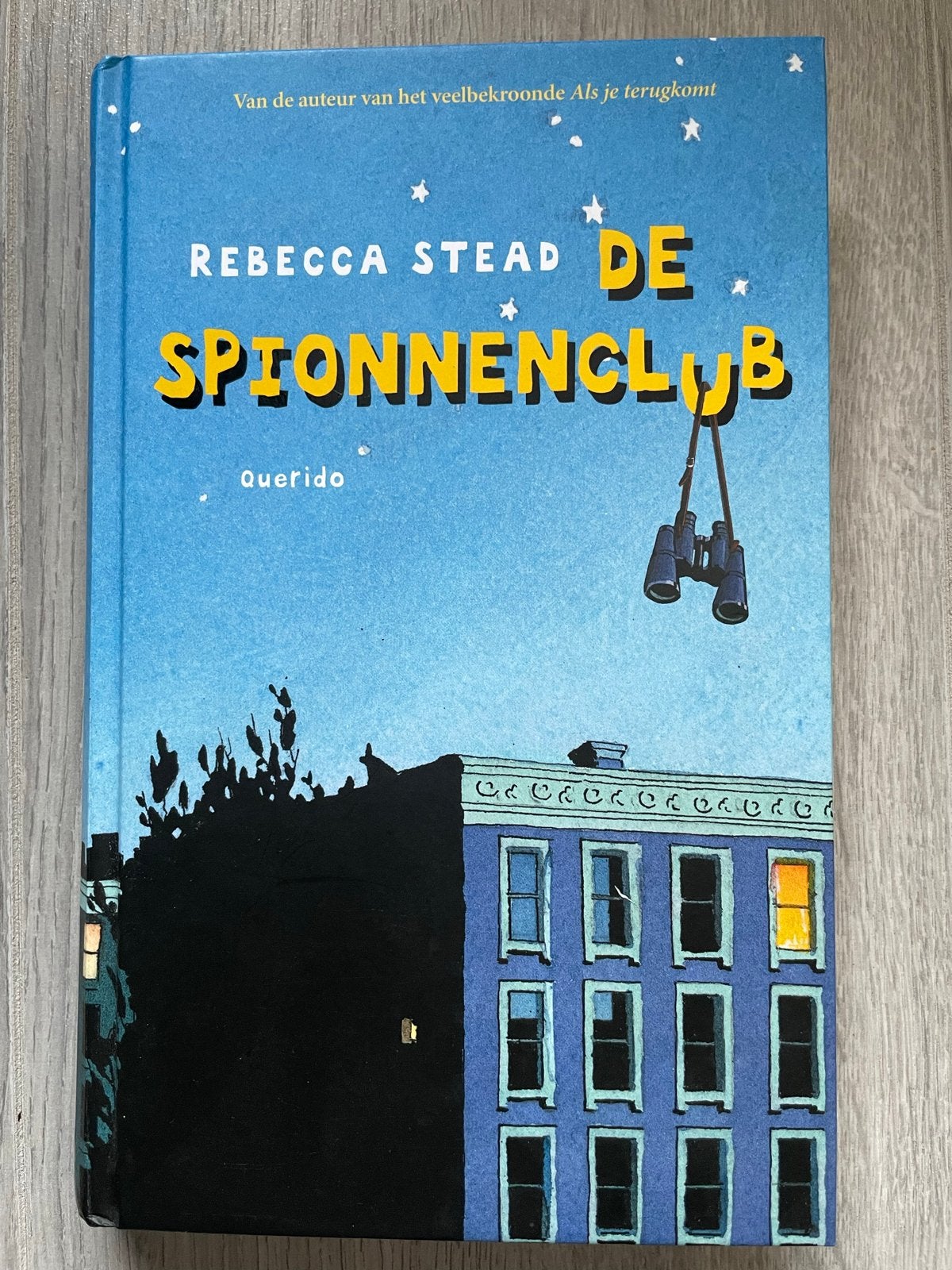 De Spionnenclub - Rebecca Stead (Jeugdboek Detective), Ophalen of Verzenden, Zo goed als nieuw, Fictie
