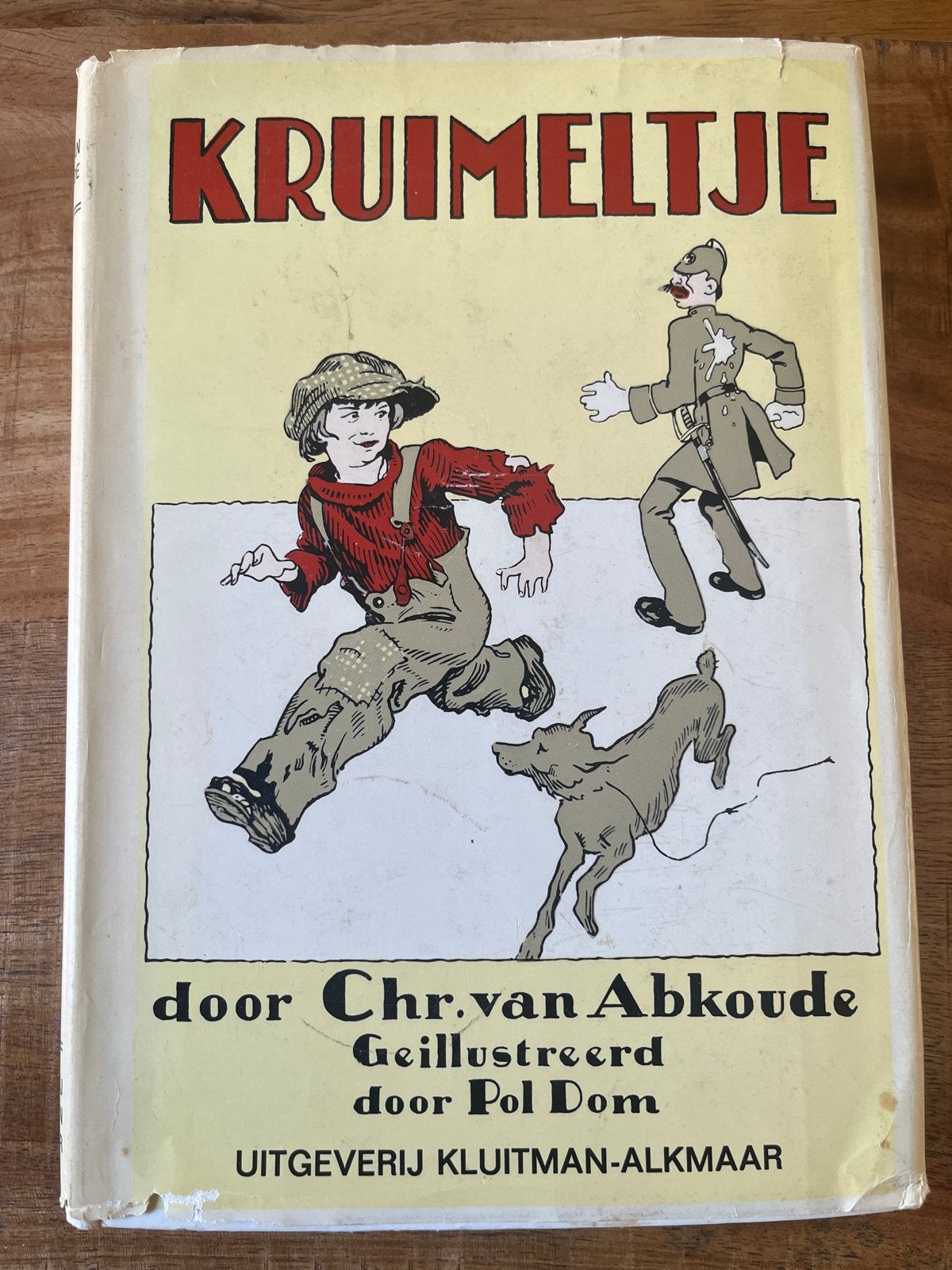 Kruimeltje - Chr. van Abkoude - Geïllustreerd Pol Dom, Ophalen of Verzenden, Gelezen, Fictie algemeen