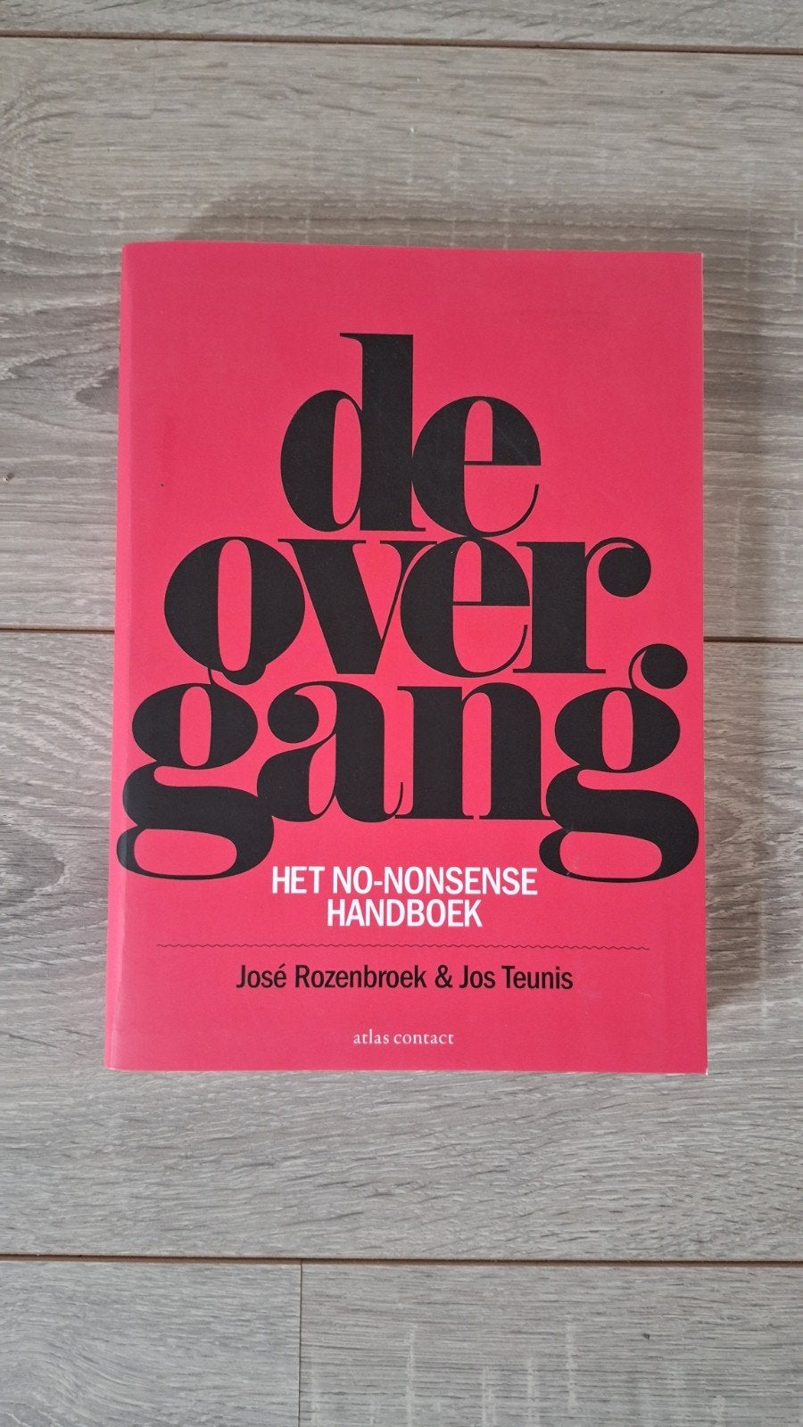 NIEUW! De Overgang, het No-Nonsense handboek., Boeken, Nieuw, Ophalen of Verzenden, Overige onderwerpen, Jos Teunis; José Rozenbroek
