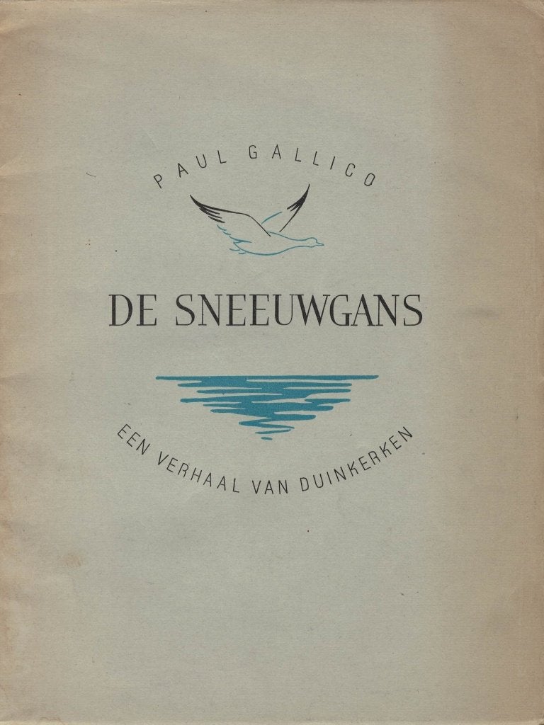 Paul Gallio, De sneeuwgans. Een verhaal van Duinkerken., Verzenden, Gelezen