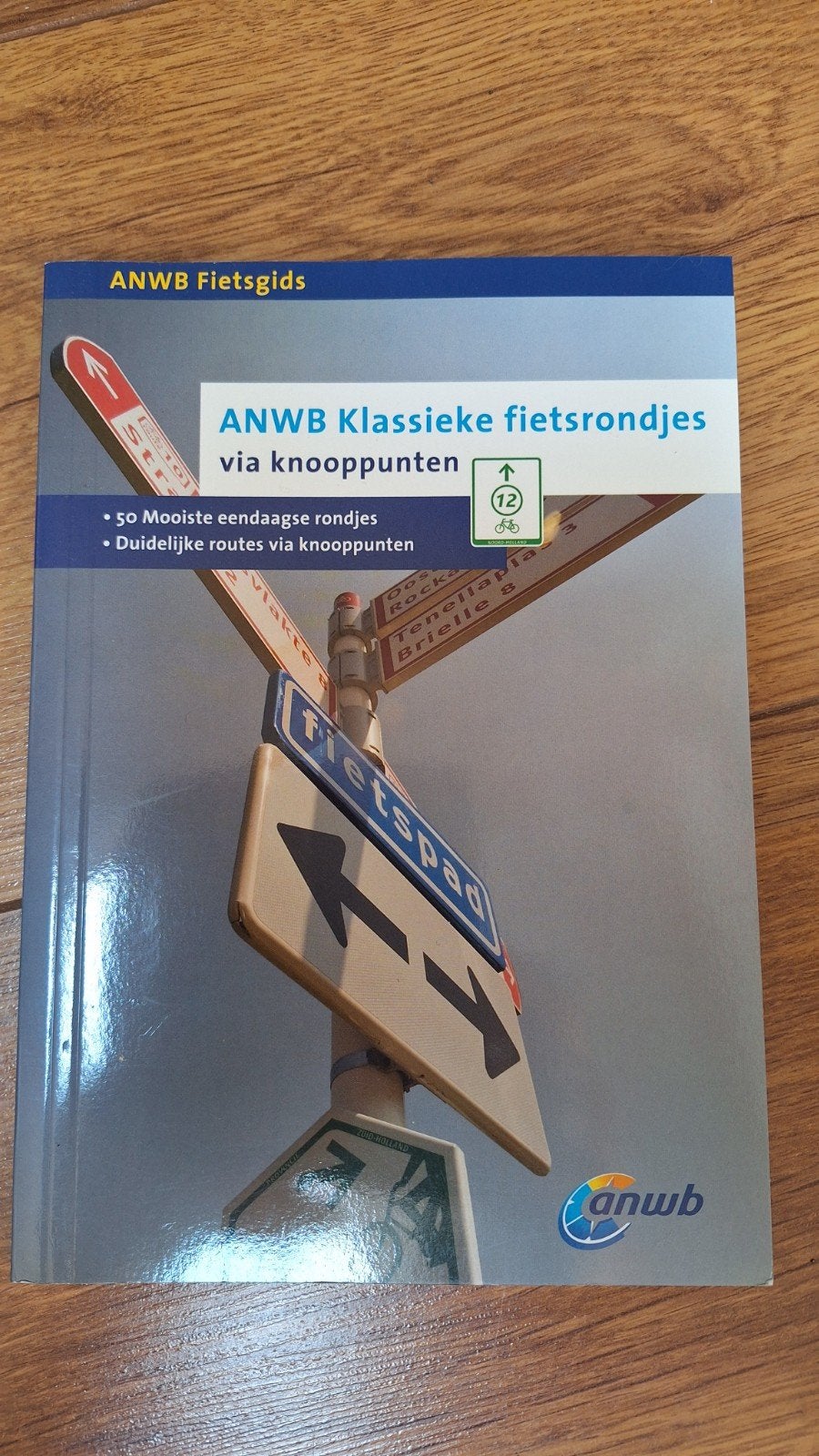 ANWB Klassieke fietsrondjes via knooppunten, Boeken, Fiets- of Wandelgids, Ophalen of Verzenden, Zo goed als nieuw, ANWB