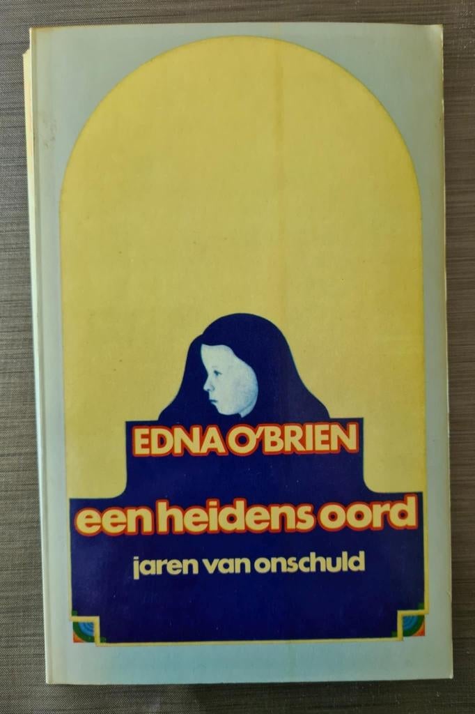 Een Heidens oord, jaren van onschuld -Edna O'Brien -Ierland, Ophalen of Verzenden, Gelezen, Europa overig