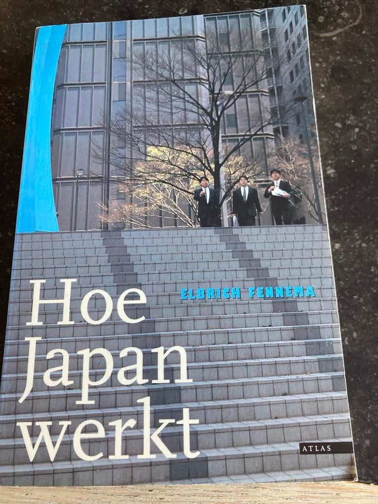 Hoe Japan werkt - Elbrich Fennema, Ophalen of Verzenden, Zo goed als nieuw