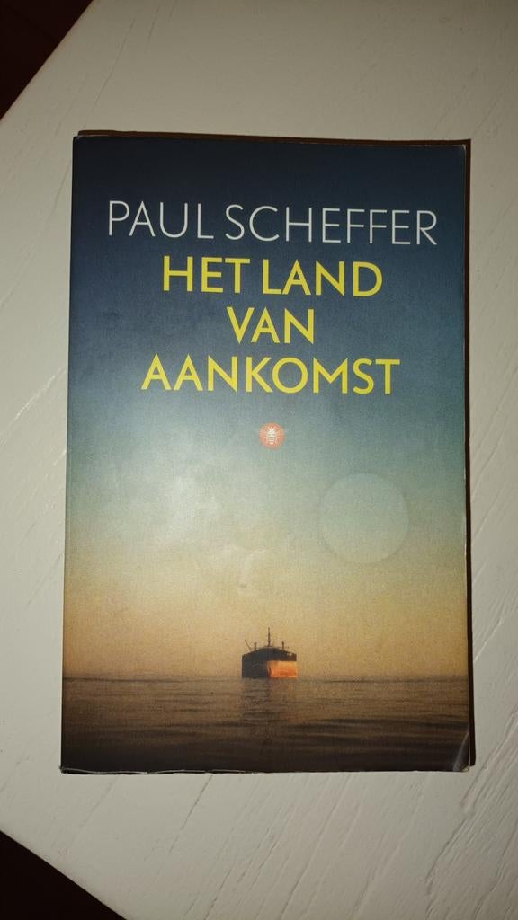 Paul Scheffer - Het land van aankomst, Ophalen of Verzenden, Gelezen, Paul Scheffer