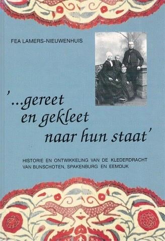 Gereet en gekleet naar hun staat. Bunschoten, Spakenburg ..., Ophalen, Zo goed als nieuw