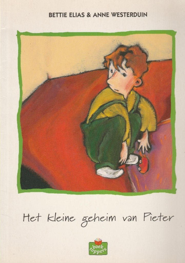 Het kleine geheim van Pieter-Bettie Elias, Anne Westerduin, Bettie Elias, Anne Westerduin, Fictie algemeen, Jongen of Meisje, Ophalen of Verzenden