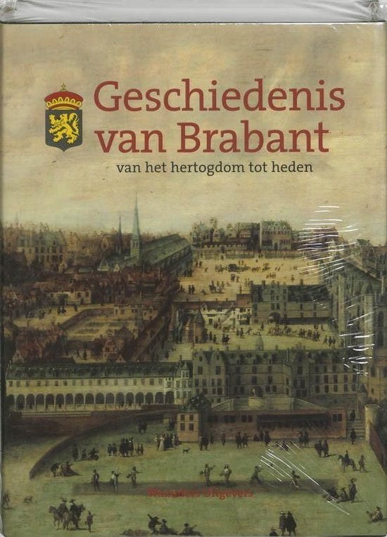 Geschiedenis van Brabant: van het hertogdom tot heden, Nieuw, Ophalen of Verzenden, 20e eeuw of later, Onbekend
