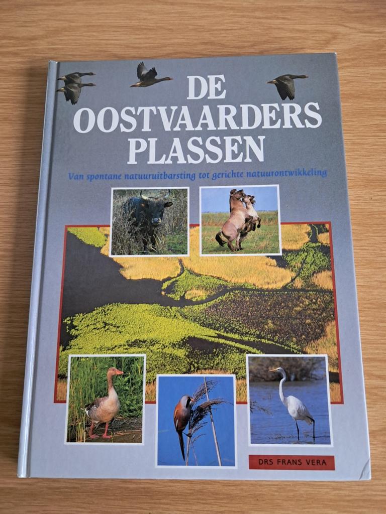 Boek De Oostvaardersplassen, Ophalen of Verzenden, Zo goed als nieuw