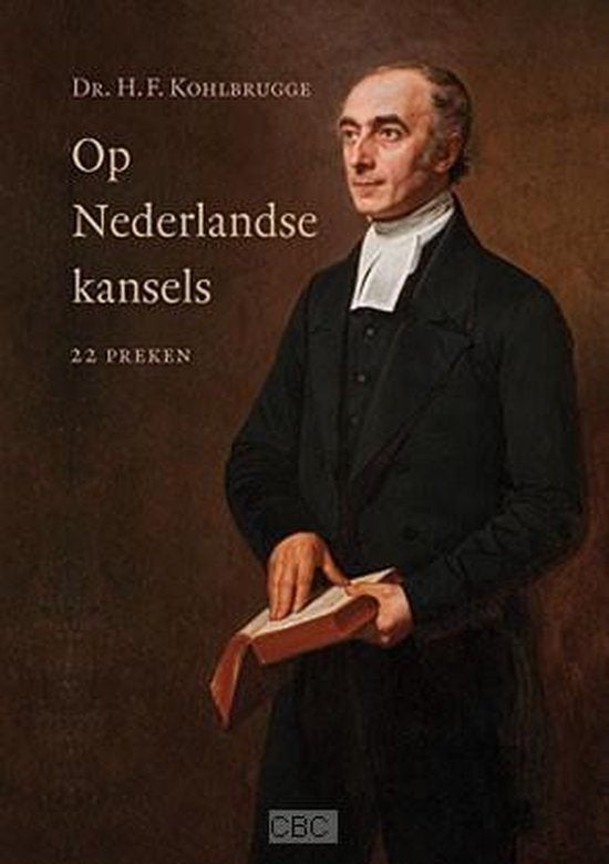 Dr. H.F. Kohlbrugge: Op Nederlandse kansels., Dr. H.F. Kohlbrugge, Christendom | Protestants, Ophalen of Verzenden, Zo goed als nieuw