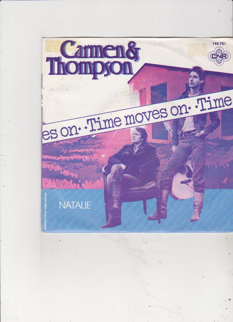 7"Single Carmen & Thompson - Time moves on, Ophalen of Verzenden, Gebruikt, Pop