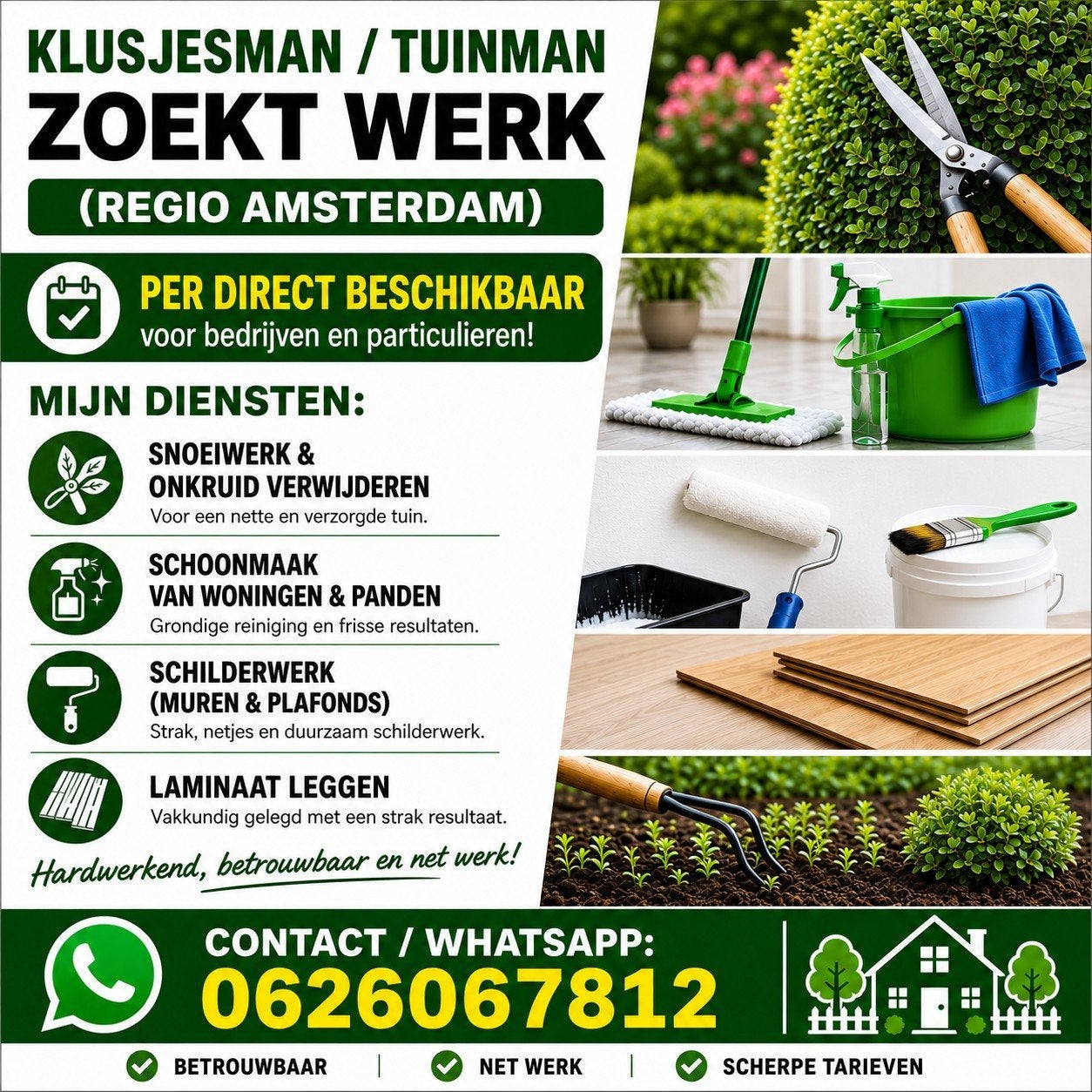Klusjesman / Tuinman zoekt werk (Regio Amsterdam), Tuin en Terras, Ophalen of Verzenden, Nieuw, 20 m² of meer
