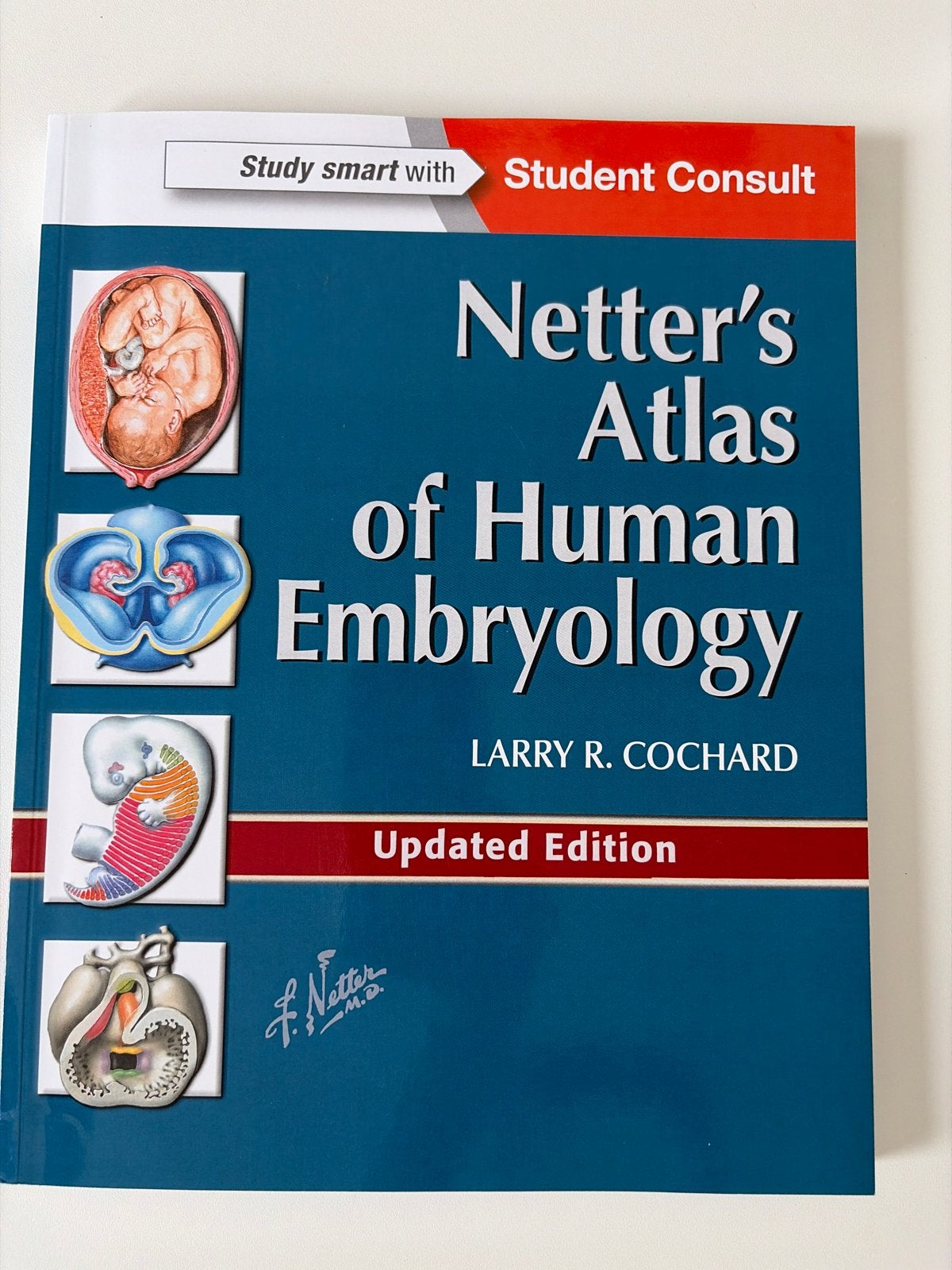 Netter's Atlas of Human Embryology - Larry R. Cochard, Boeken, Ophalen of Verzenden, Beta, Zo goed als nieuw, WO