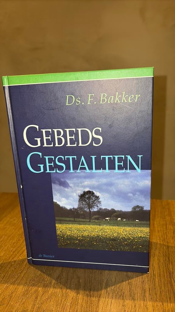 KR-1 Ds F. Bakker - Gebedsgestalten, Ophalen of Verzenden, Gelezen, F. Bakker