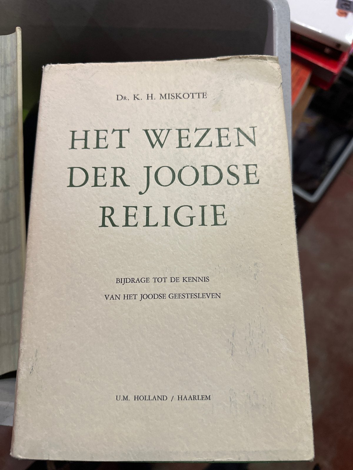 Het Wezen der Joodse Religie - Dr. K.H. Miskotte, Boeken, Ophalen of Verzenden, Gelezen, Jodendom