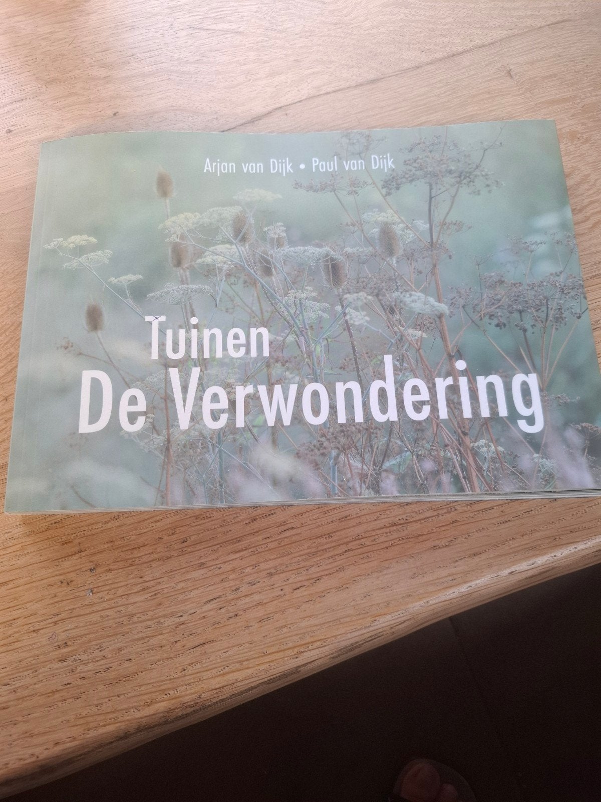 Tuinen De Verwondering - Arjan van Dijk & Paul van Dijk, Ophalen, Zo goed als nieuw, Arjan van Dijk, Paul van Dijk, Tuinieren en Tuinplanten