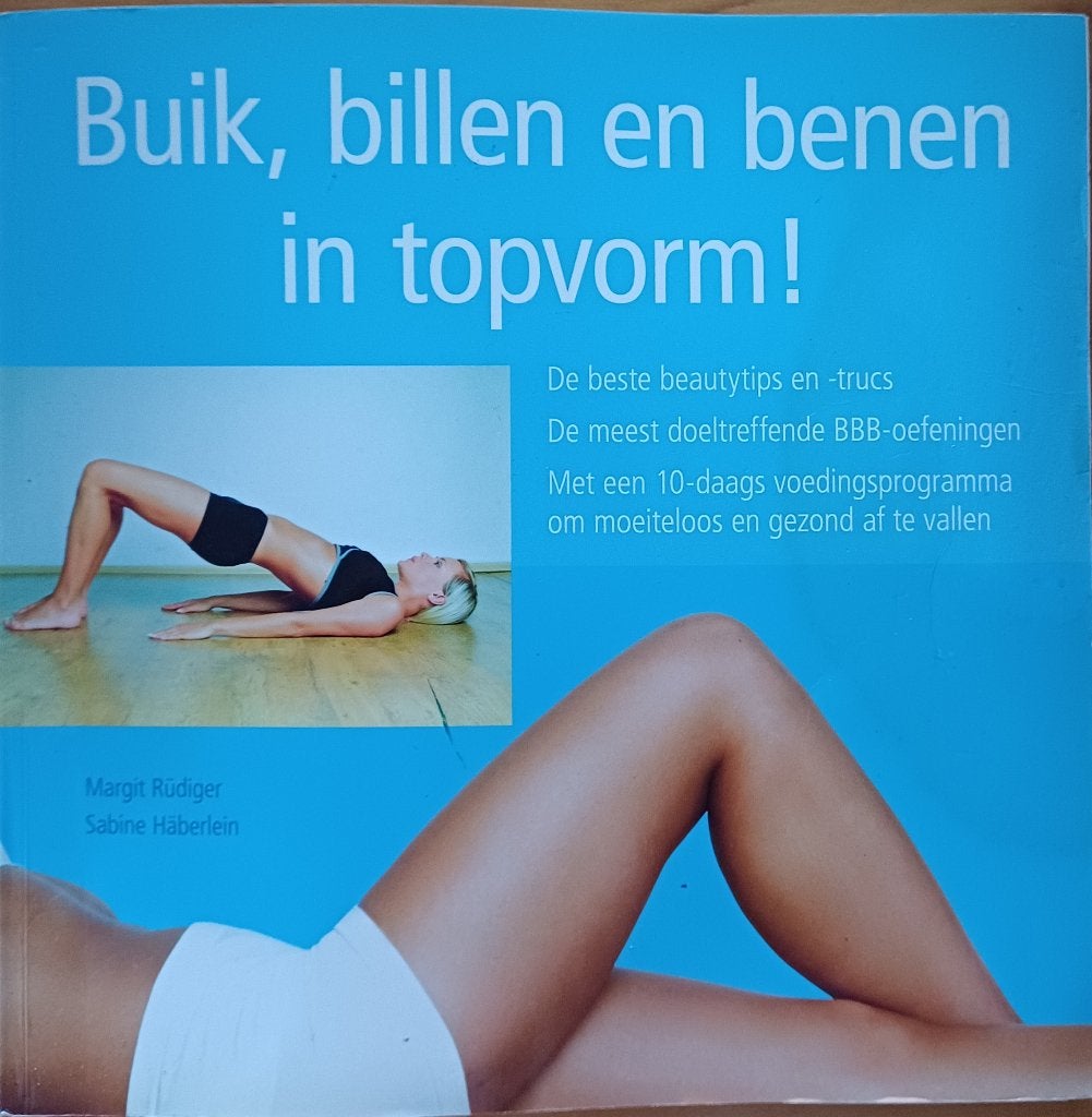 3=2! Buik, billen en benen in topvorm! - Margit Rudiger &, Margit Rudiger & Sabine Haberlein, Ophalen of Verzenden, Zo goed als nieuw